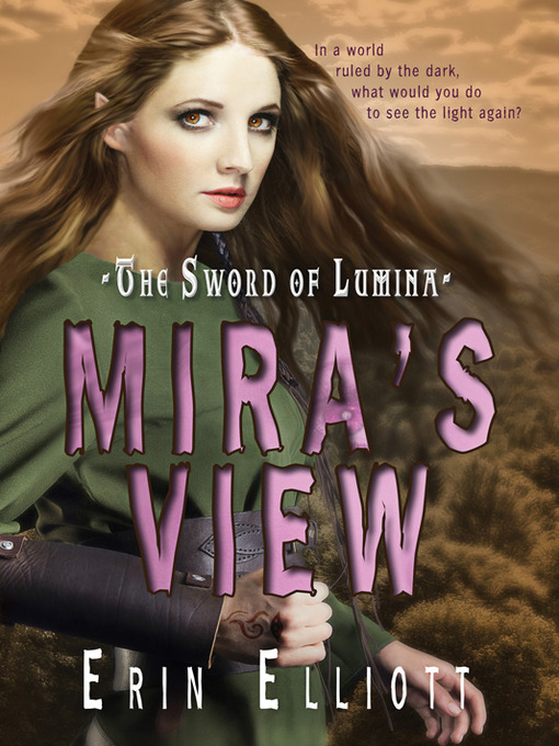 Title details for Mira's View by Erin Elliott - Available